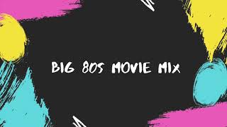 The Big 80s Movie Medley