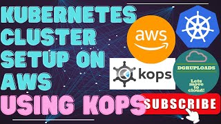 Deploy Kubernetes Cluster with Kops on AWS | Step-by-Step Guide with Pod & Service deployment