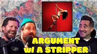 Tommys argument w/ a Stripper