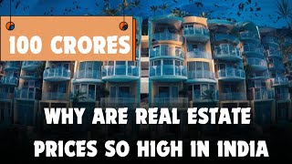 Why are Real Estate Prices so high in India | Earn Money From Real Estate #realestate