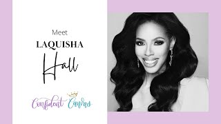 Meet LaQuisha Hall…