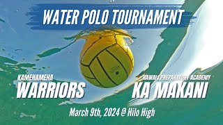 3/9/24 Girls Water Polo | KS Hawai'i vs HPA