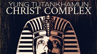 YUNG TUTANKHAMUN - CHRIST COMPLEX #fyp #youtube #music