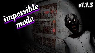 Granny Recaptured v1.1.5 - impossible nightmare mode without killing (Door Escape)