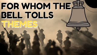 For Whom the Bell Tolls Themes | A Novel by Ernest Hemingway