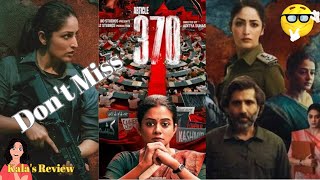 Article 370 | Yami Gautam | Priya Mani| Aditya Jambhale | Jio Studios | B62 Studios | Netflix