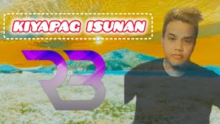 kiyapag isunan sin kita  tausug song