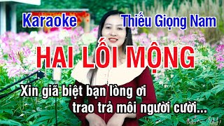 Hai Lối Mộng ✔ Karaoke Thiếu Giọng Nam ► Song Ca Với Ngọc Lan ❖ Thiết TV