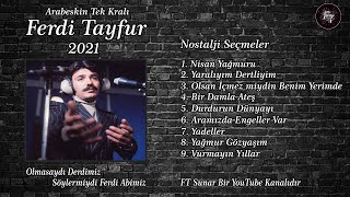 Ferdi Tayfur un efsane şarkıları seçmeler / 1