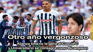 Vergüenza Lima I Alianza no le gana a CuscoFC y Universitario es bicampeon en su centenario