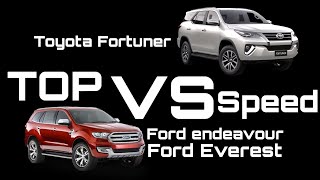 Toyota Fortuner VS Ford endeavour Top Speed test