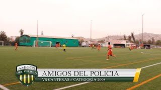 Amigos del policia vs Canteras // Categoría 2008