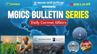 MGICS Bulletin: Daily Current Affairs - October 07, 2024 | Latest Updates | Current Affairs Today