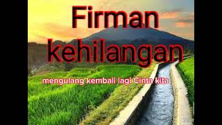 Firman~kehilangan#liriklagu nostalgia ke lagu lama lebih enak di denger