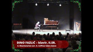 Dino Fazlić│A. Khachaturian (arr. G. Cziffra): Sabre dance