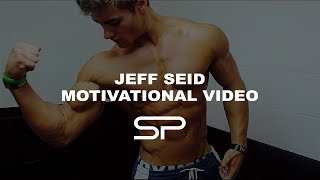 JEFF SEID 2018 WORKOUT MOTIVATIONAL VIDEO!!!