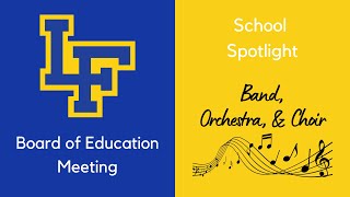 D115 BOE Meeting 12/6/22 School Spotlight - Band, Choir, and Orchestra