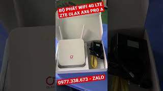 Bộ Phát Wifi Từ Sim 4G ZTE OLAX AX6 PRO Thủ Dầu Một Bình Dương 0977338673 Zalo