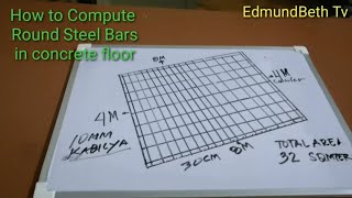 How to Compute Round Steel Bars (RSB) For a Concrete Floor...