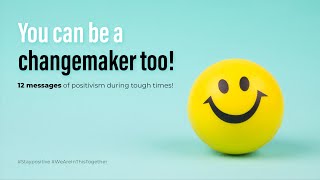 You can be a changemaker too! #Weareinthistogether #staysafe