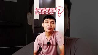 Kapan Waktu Yang Tepat Untuk Upload Video ke Youtube ??? #youtuberpemula #tutorialyoutuberpemula