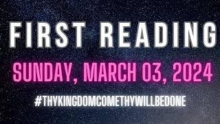 FIRST READING | SUNDAY, MARCH 3, 2024