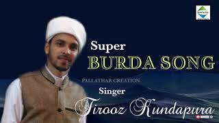 Firooz kundapura | Burdah song