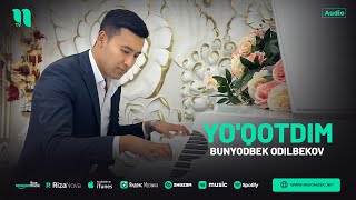 Bunyodbek Odilbekov - Yo'qotdim (audio 2024)