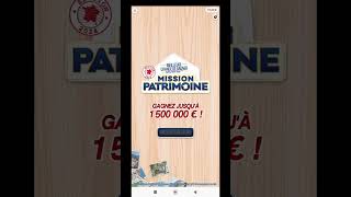 ON SE GRATTE UN NOUVEAU MISSION PATRIMOINE 2024 EN LIGNE !!