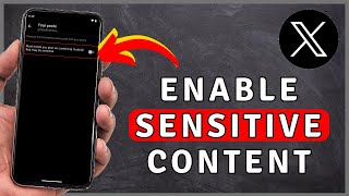 How to Enable SENSITIVE CONTENT On X | X Tutorial