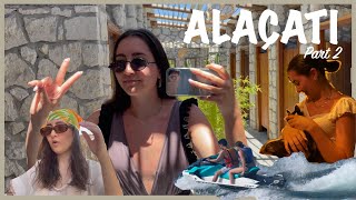 Alaçatı Vlog 2