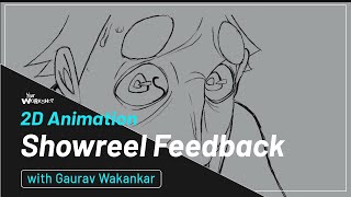 Things you must remember in your 2D Animation showreel feedback by Gaurav Wakankar Pt.2