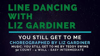 You Still Get To Me choreographed by Liz Gardiner