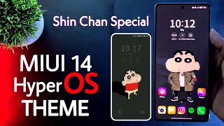 Xiaomi HyperOS Premium Theme For Any Xiaomi Devices | Shin Chan Special Theme | #hyperos #shinchan