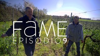 Naturalmente vino | Casale Certosa - FaME Ep.9