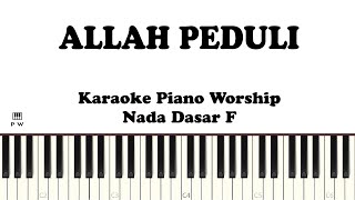 (F) ALLAH PEDULI Karaoke Piano Rohani Kristen | Iringan Piano Allah Peduli | Piano Worship Indonesia