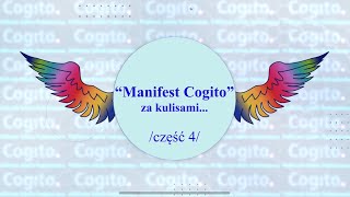 „Manifest Cogito” za kulisami /część4/