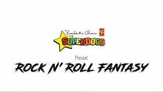 President's Choice SuperDogs' Rock and Roll Fantasy