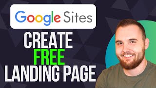 How to Create a Free Landing Page With Google Sites (Step By Step)