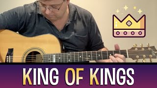 King of Kings  |  guitar cover with chords and intro tab