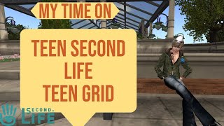 My Time on Teen Second Life/Teen Grid