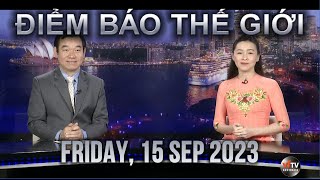 ĐIỂM BÁO THẾ GIỚI - 15/09/2023