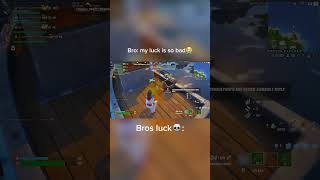 Bros luck is insane😱 #fortnite #fypシ゚ #shorts