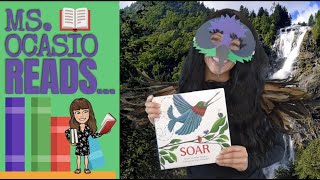 SOAR | Ms. Ocasio Reads… | Story Time | Bed Time Read Aloud For Kids | Full Story