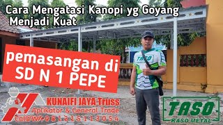 Cara Mengatasi Kanopi Yang Goyang Biar Kuat #kunaifijaya #kanopibajaringantaso #aplikator