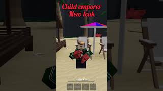 The strongest battlegrounds/Child Emporer/New leak/New charater/#roblox #game #shorts #leak