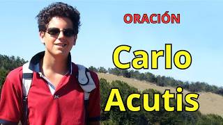 🙏 oracion a carlo acutis para un milagro urgente ⏱️