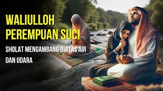 📌RATUNYA WALIULLOH | SHOLAT DIATAS AIR‼️