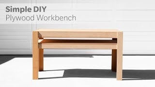 How To Build A DIY Workbench Out Of Plywood - Woodworking