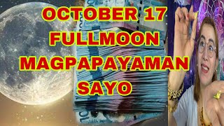 OCTOBER 17 FULLMOON MAGPAPAYAMAN SAYO-APPLE PAGUIO1